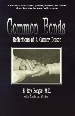 Common Bonds: Reflections of a Cancer Doctor