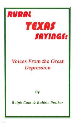 Rural Texas Sayings: Voices from the Great Depression