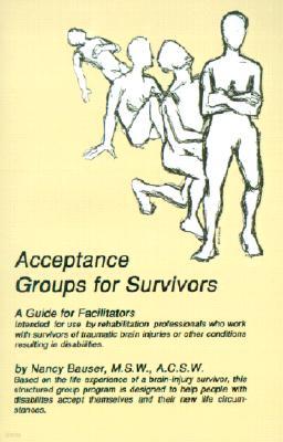 Acceptance Groups for Survivors: A Guide for Facilitators