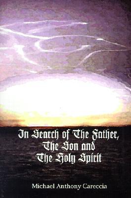 In Search of the Father, the Son and the Holy Spirit