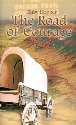 The Road of Courage