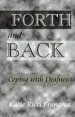 Forth and Back:: Coping with Deafness