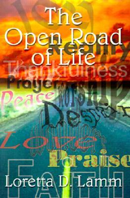 The Open Road of Life