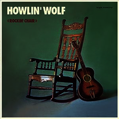 Howlin' Wolf — Rockin Chair Album (4 Bonus Tracks) 앨범 커버