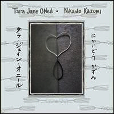 Tara Jane O'Neil & Nikaido Kazumi — Tara Jane Oneil & Nikaido Kazumi 앨범 커버