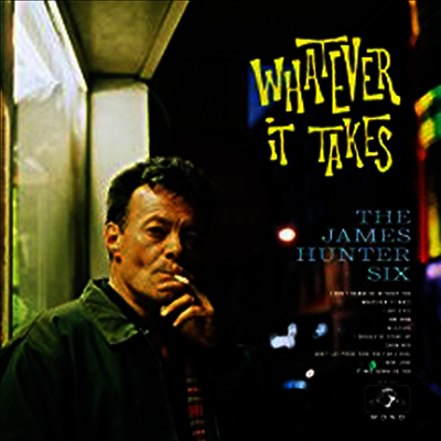James Hunter Six — Whatever It Takes 앨범 커버