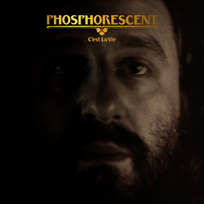 Phosphorescent — C'est La Vie 앨범 커버