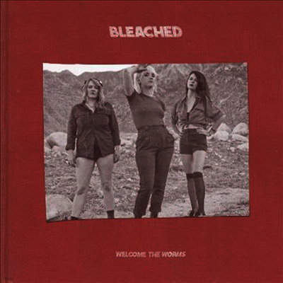 Bleached — Welcome The Worms 앨범 커버