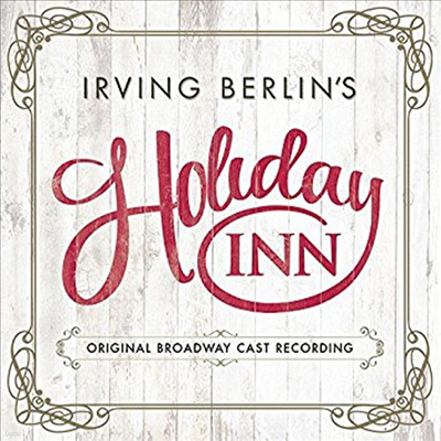 Irving Berlin - Holiday Inn (Ȧ ) (Original Broadway Cast Recording)(CD)
