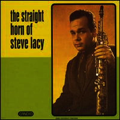 Steve Lacy — Straight Horn of Steve Lacy (Candid) 앨범 커버