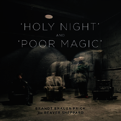 Brandt Brauer Frick — Holy Night / Poor Magic (Tom Trago Remix) (12Inch Single) 앨범 커버