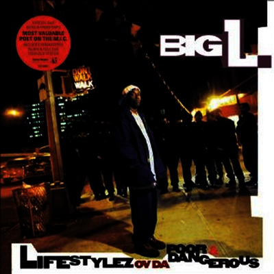 Big L — Lifestylez Ov Da Poor and Dangerous 앨범 커버