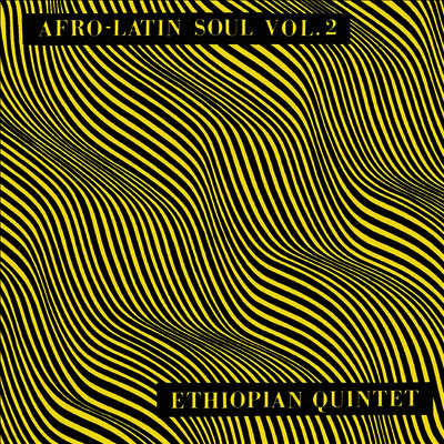 Mulatu Astatke & Ethiopian Quintet — Afro-Latin Soul Vol. 2 (Remastered)(MP3 Download) 앨범 커버