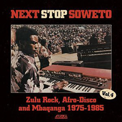 Various Artists - Next Stop Soweto 4 (Digipack)(CD)