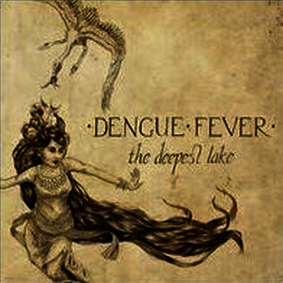 Dengue Fever — Deepest Lake 앨범 커버