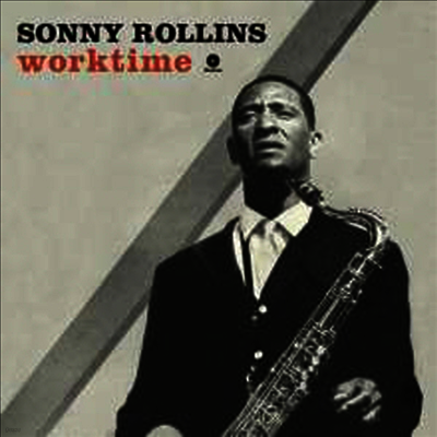 Sonny Rollins — Worktime (Remastered)(Bonus Track) 앨범 커버