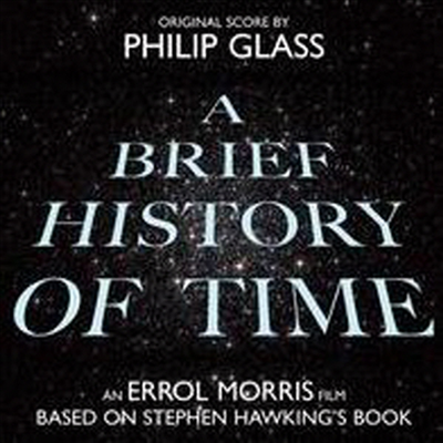 Philip Glass - A Brief History Of Time (긮 丮  Ÿ) (Soundtrack)(CD)
