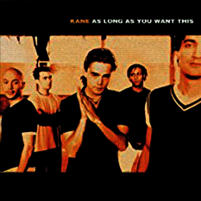 Kane - As Long As You Want This (180G)(LP)