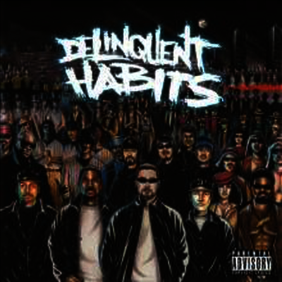Delinquent Habits — Delinquent Habits 앨범 커버