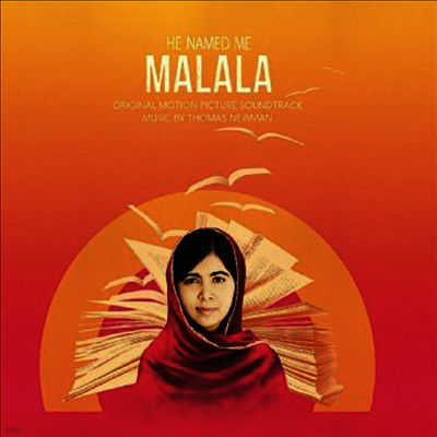 Thomas Newman — He Called Me Malala (히 네임드 미 말랄라) (Soundtrack) 앨범 커버