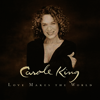 Carole King — Love Makes The World 앨범 커버