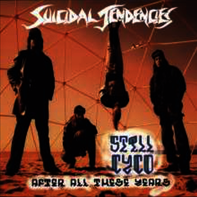 Suicidal Tendencies — Still Cyco After All These Years 앨범 커버