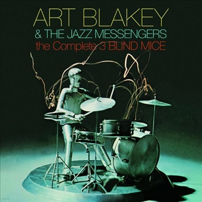 Art Blakey & The Jazz Messengers - Complete 3 Blind Mice (Remastered)(Bonus Tracks)(2CD)