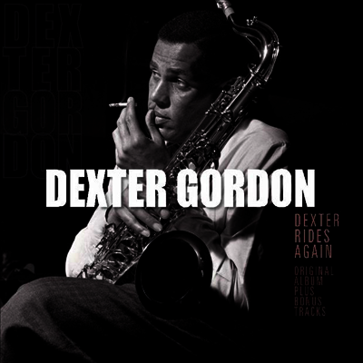 Dexter Gordon — Dexter Rides Again (Bonus Tracks) 앨범 커버