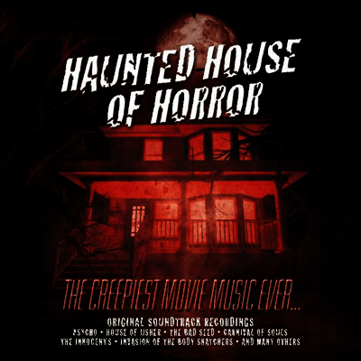 O.S.T. — Haunted House of Horror / The Creepiest Movie Music Ever (헌티드 하우스 오브 호러)(O.S.T.) 앨범 커버
