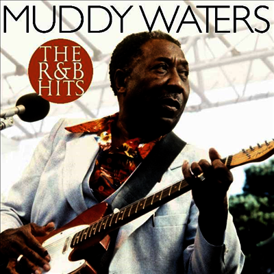 Muddy Waters — The R&B Hits 앨범 커버