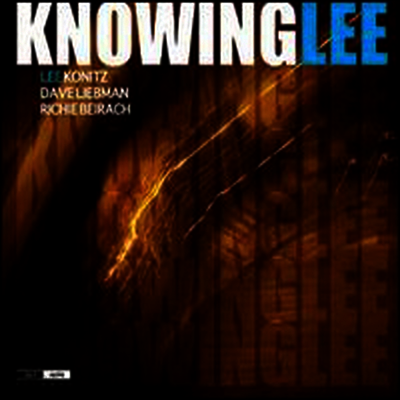 Lee Konitz/Dave Liebman/Richie Beirach - Knowinglee (Digipack)(CD)