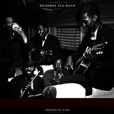 Memphis Jug Band — American Epic: Best Of Memphis Jug Band 앨범 커버