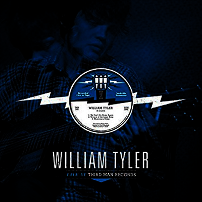 William Tyler - Live At Third Man Records (EP)(Vinyl LP)