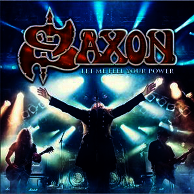 Saxon — Let Me Feel Your Power (Limited Edition) 앨범 커버