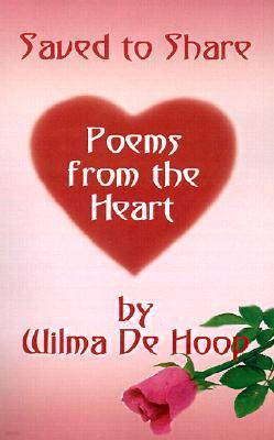 Saved to Share: Poems from the Heart