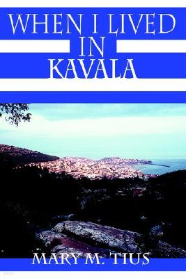 When I Lived in Kavala