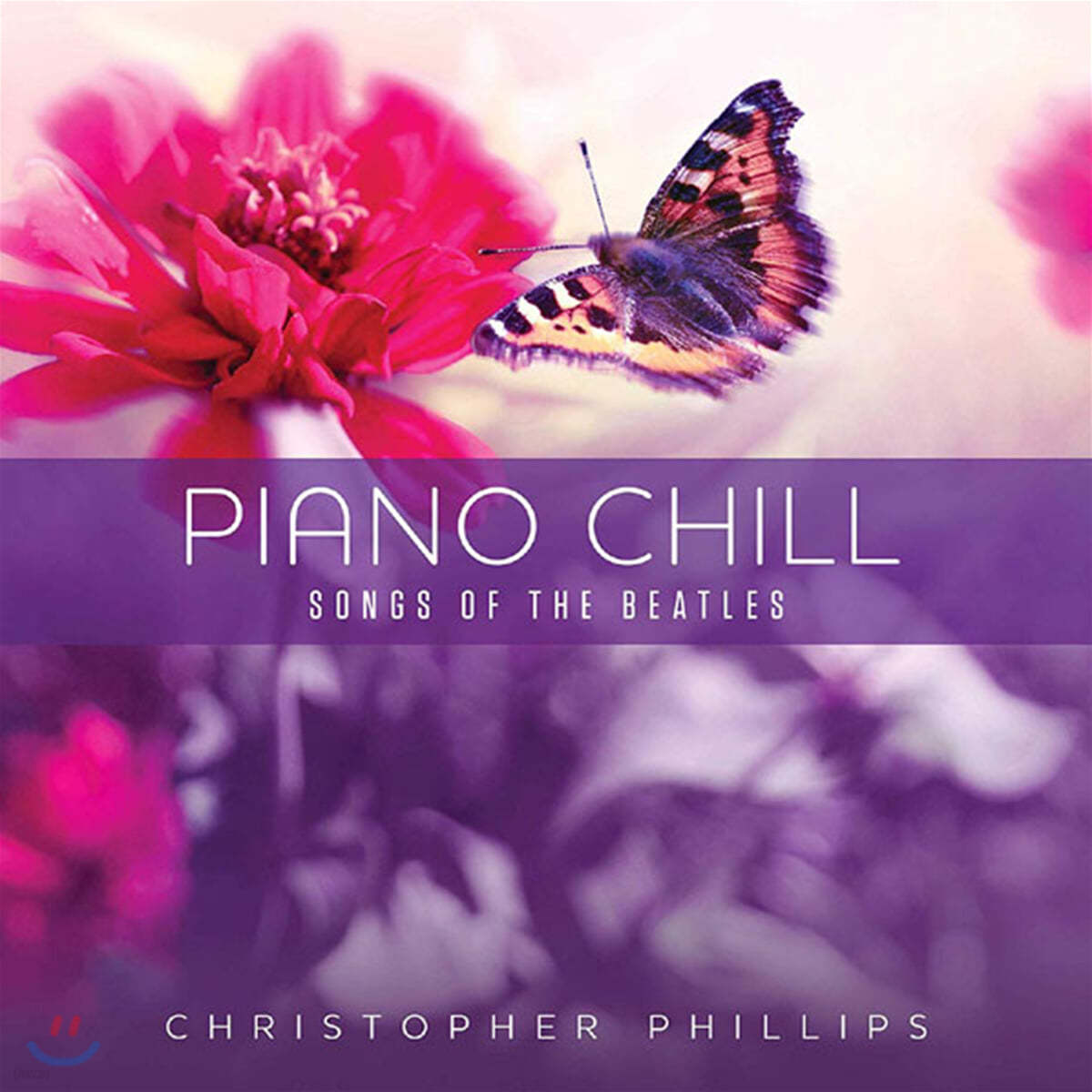Christopher Phillips (크리스토퍼 필립스) - Piano Chill: Songs Of The Beatles