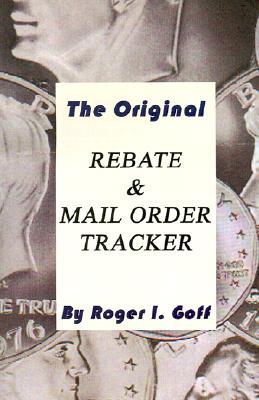 The Original Rebate & Mail Order Tracker