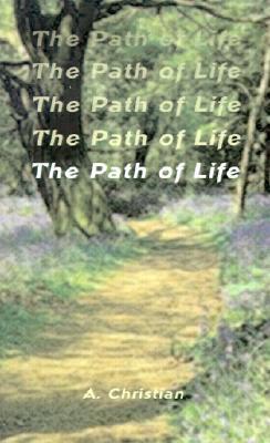 The Path of Life