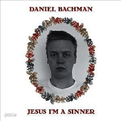Daniel Bachman - Jesus I'm A Sinner (LP)