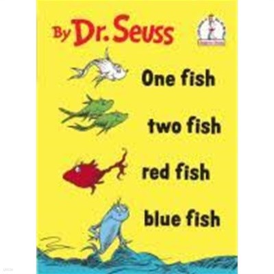 One fish, two fish, red fish, blue fish [HardCover]