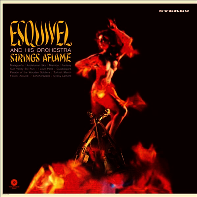 Esquivel & His Orchestra — Strings Aflame (Bonus Track)(DMM) 앨범 커버