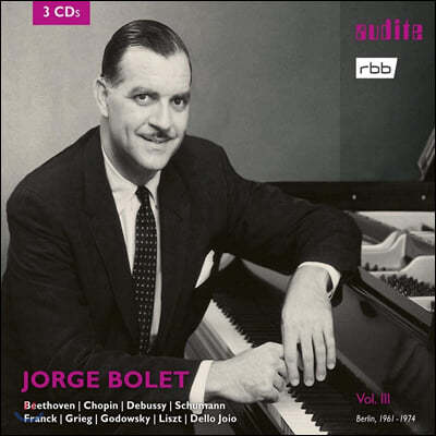 Jorge Bolet ȣ  RIAS ڵ 3 (Berlin Radio Recordings Vol. 3)