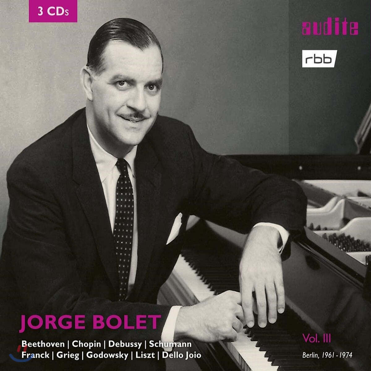 Jorge Bolet 호르헤 볼레 RIAS 레코딩 3집 (Berlin Radio Recordings Vol. 3)