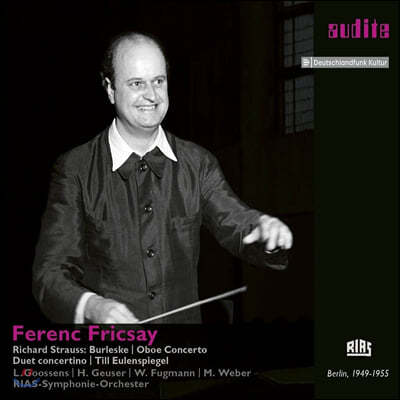 Ferenc Fricsay 슈트라우스: 부를레스케, 오보에 협주곡, 이중주 콘체트리노, 틸 오일렌슈피겔