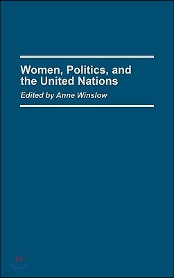 Women, Politics, and the United Nations