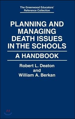 Planning and Managing Death Issues in the Schools: A Handbook