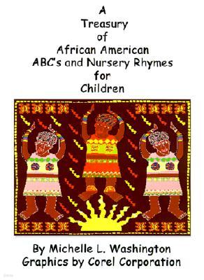 A Treasury of African American ABC's and Nursery Rhymes for Children