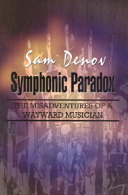 Symphonic Paradox: The Misadventures of a Wayward Musician