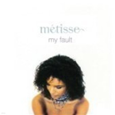 [중고] Metisse / My Fault